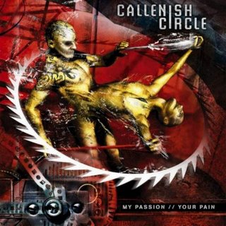 Callenish Circle - My Passion/Your Pain
