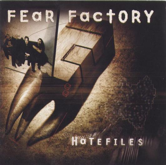 Fear Factory - Hatefiles