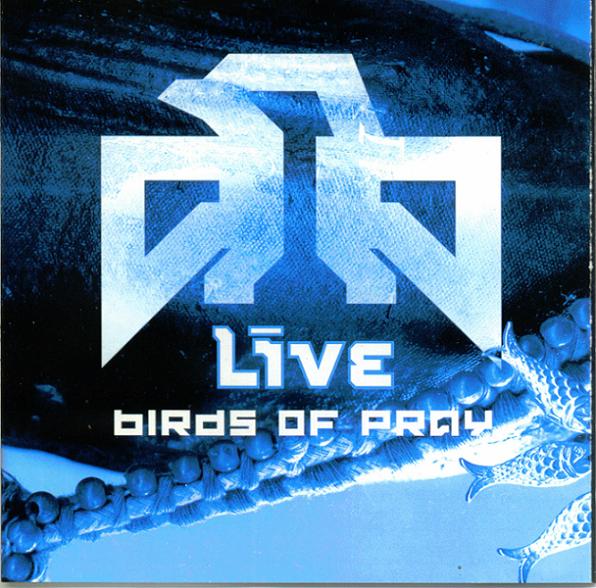 Live - Birds Of Pray