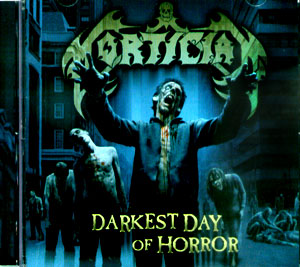 Mortician - Darkest Day Of Horror