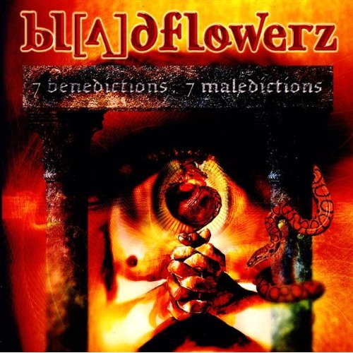 Bloodflowerz - 7 Benedictions/7 Maledictions