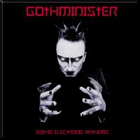 Gothminister - Gothic Electronic Anthems