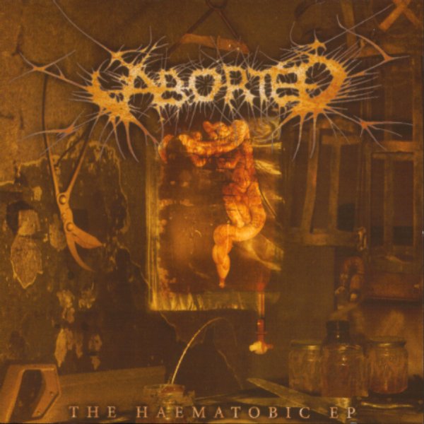 Aborted - The Haematobic EP