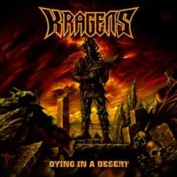 Kragens - Dying In A Desert