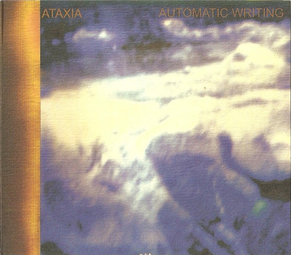Ataxia  - Automatic Writing