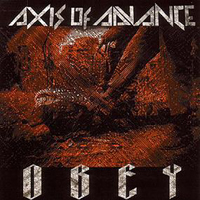 Axis Of Advance - Obey