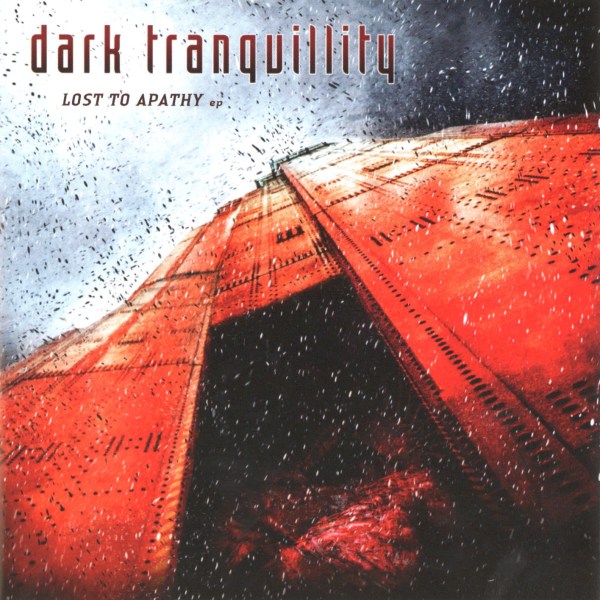 Dark Tranquillity - Lost To Apathy EP