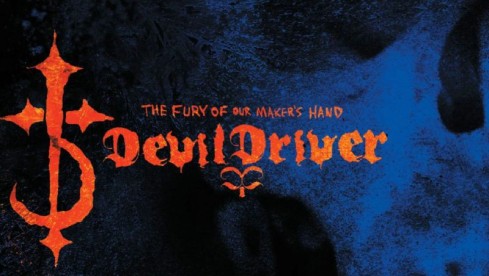 Devildriver THE FURY OF OUR MAKERS HAND