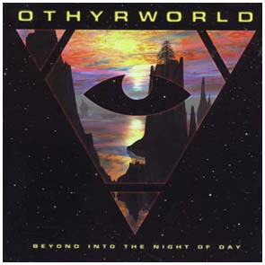 Othyrworld - Beyond Into The Night Of Day