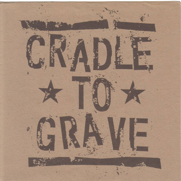 Cradle To Grave - Cradle To Grave