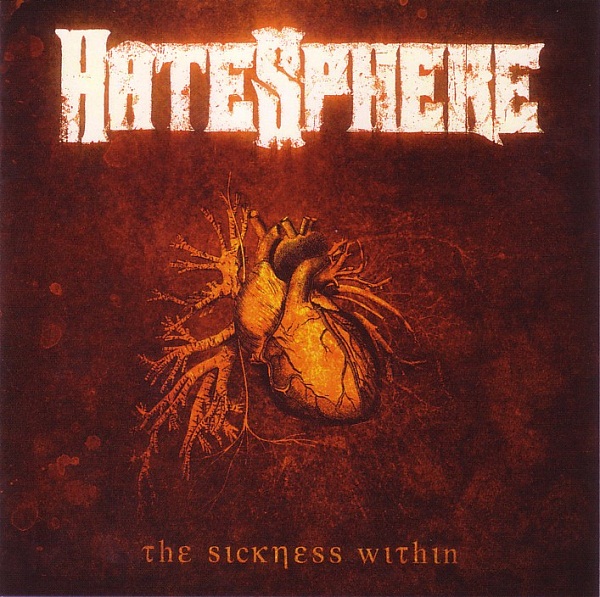 Hatesphere - The Sickness Within