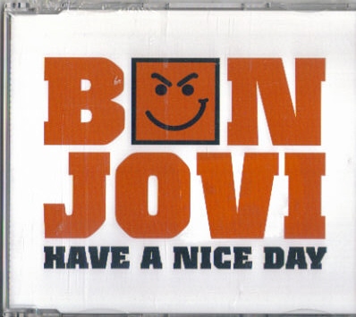 Bon Jovi - Have A Nice Day