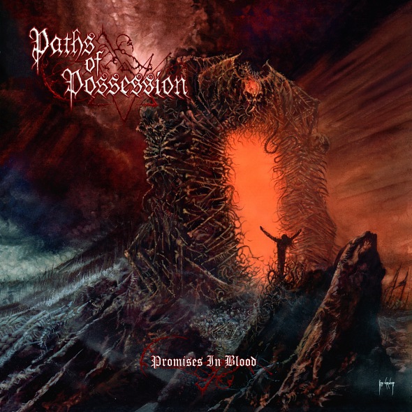 Paths Of Possession -  Promises In Blood