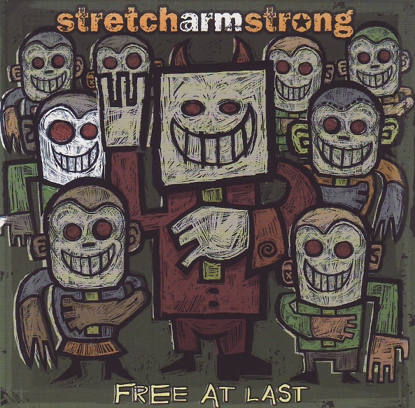 Stretch Arm Strong - Free At Last