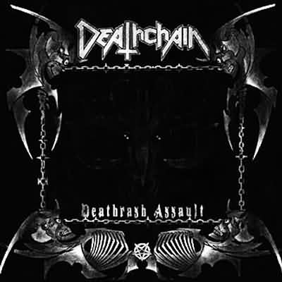 Deathchain - Deathrash Assault
