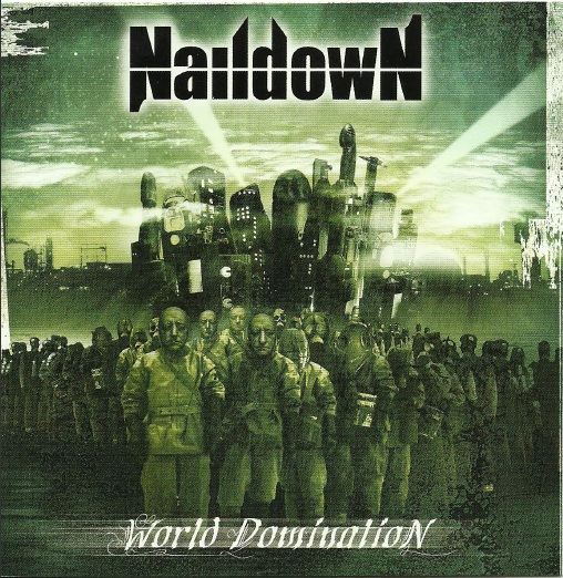 Naildown - World Domination