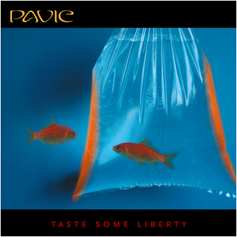Pavic - Taste Some Liberty