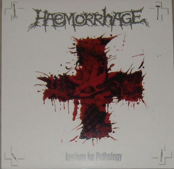 Haemorrhage - Apology For Pathology