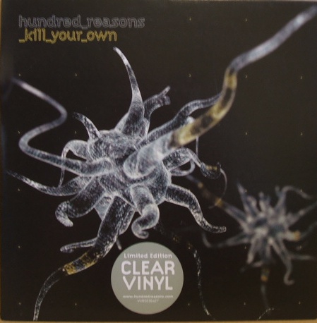 Hundred Reasons - Kill Your Own