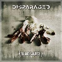 Disparaged - Blood Source