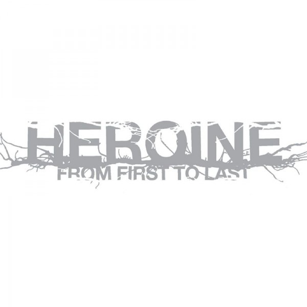 From First To Last - Heroine