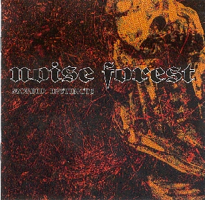 Noise Forest - Morbid Instincts