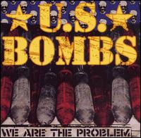 U.S. Bombs - We Are The Problem