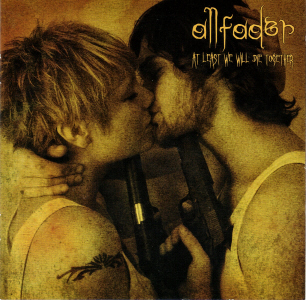 Allfader - At Least We Will Die Together