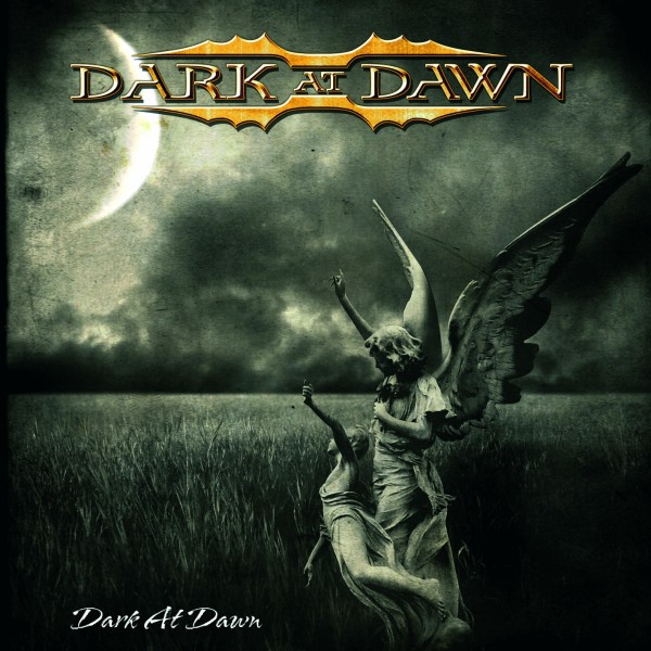 Dark At Dawn - Dark At Dawn