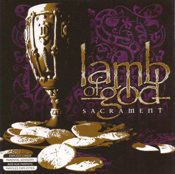 Lamb Of God - Sacrament