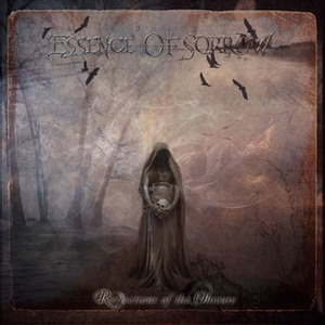 Essence Of Sorrow - Reflections Of The Obscure -