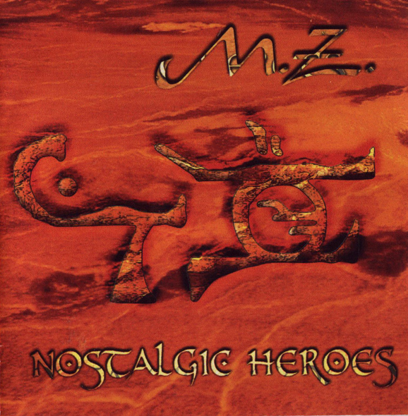 MZ - Nostalgic Heroes