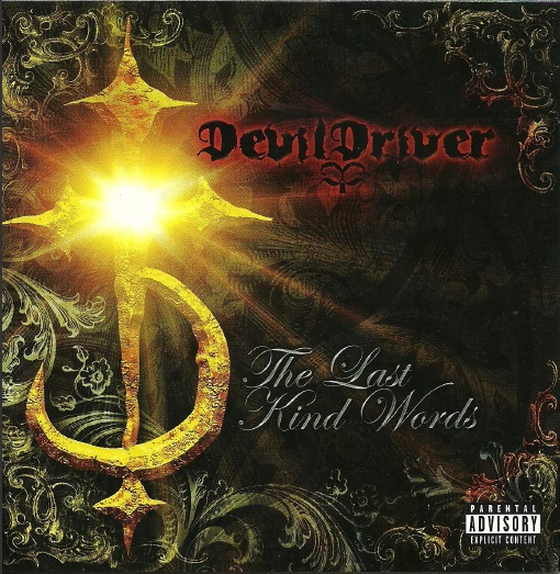 Devildriver - The Last Kind Words