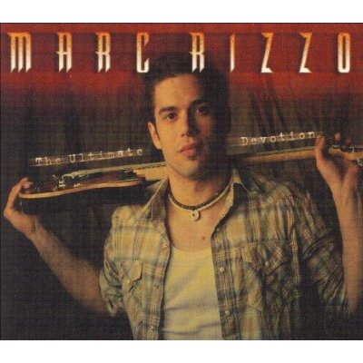 Marc Rizzo - The Ultimate Devotion