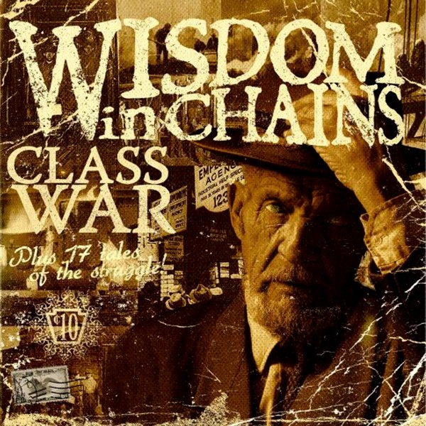 Wisdom In Chains - Class War