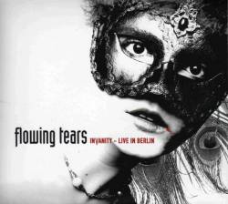 Flowing Tears - Invanity - Live In Berlin
