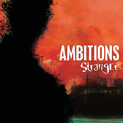 Ambitions - Stranger