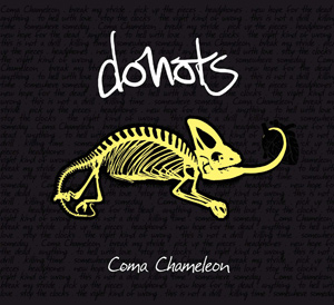 Donots - Coma Chameleon