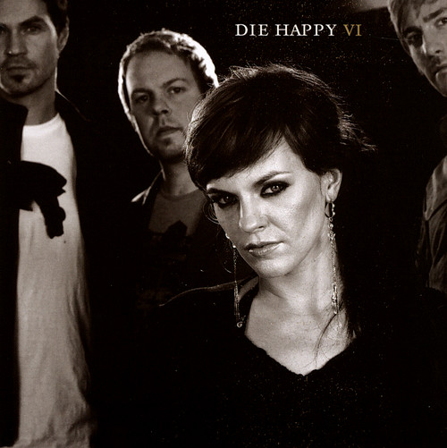Die Happy - Six