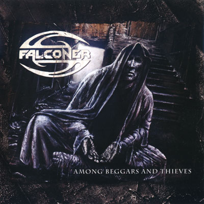 Falconer - Among Beggars And Thieves