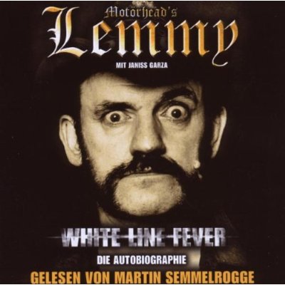Motörhead's Lemmy White Line Fever: Die Autobiographie