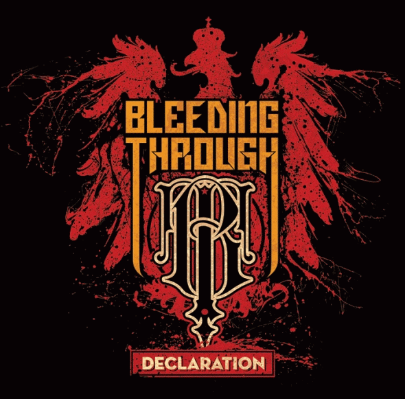 Bleeding Through - Declaration