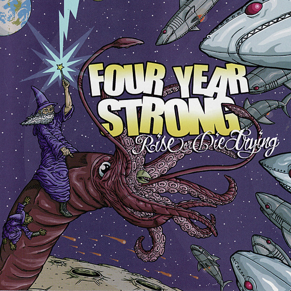 Four Year Strong - Rise Or Die Trying