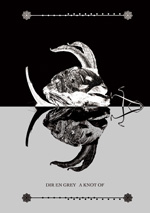 Dir En Grey - A Knot Of