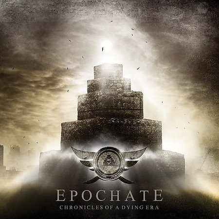 Epochate - Chronicles Of A Dying Era
