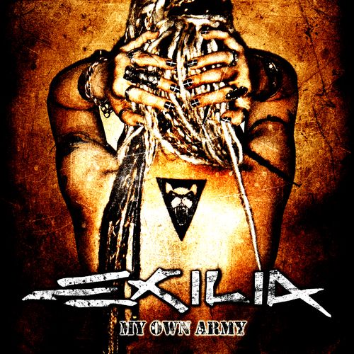 Exilia -  My Own Army