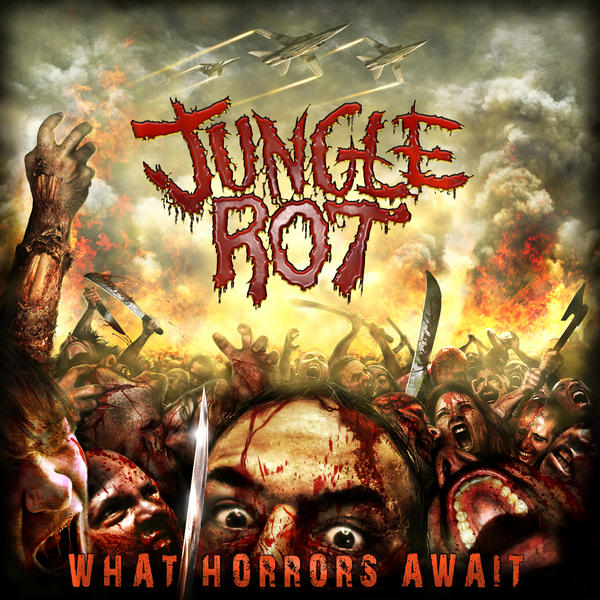 Jungle Rot - What Horrors Await