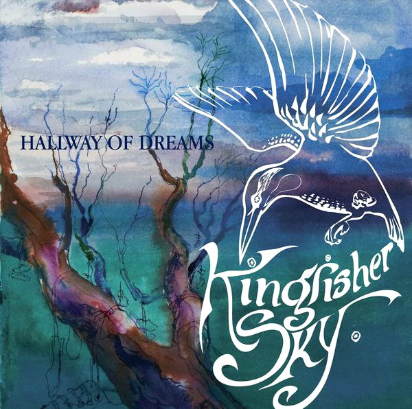 Kingfisher Sky -Hallway Of Dreams