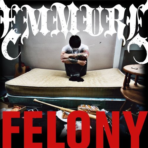 Emmure - Felony