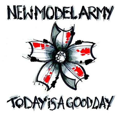 New Model Army - Today Is A Good Day